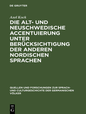 cover image of Die alt- und neuschwedische Accentuierung unter Berücksichtigung der anderen nordischen Sprachen